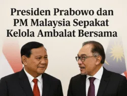 Presiden Prabowo dan PM Malaysia Sepakat Kelola Ambalat Bersama