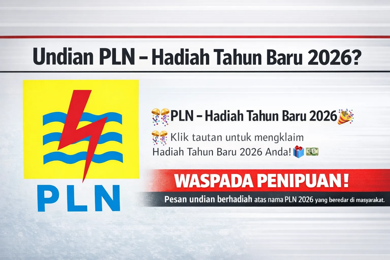 Gambar Ilustrasi Aplikasi Penipuan PLN Berhadiah Tahun Baru 2026 hati-hati Hoax dan Spam ( Photo Ilustrasi Redaksi/Ist ).